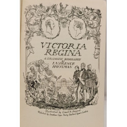Victoria Regina: A Dramatic Biography Illustrated by Ernest Shepard