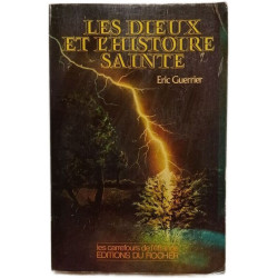 Les dieux et l'histoire sainte