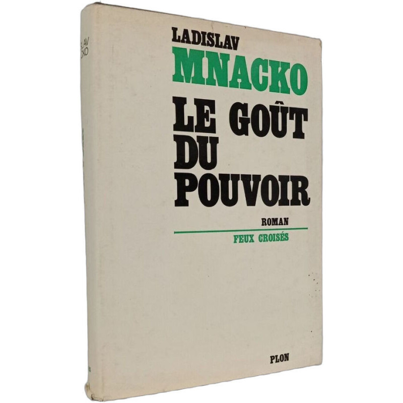 Le goût du pouvoir