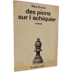 Des pions sur l'échiquier