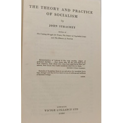 The Theory and Practice of Socialism