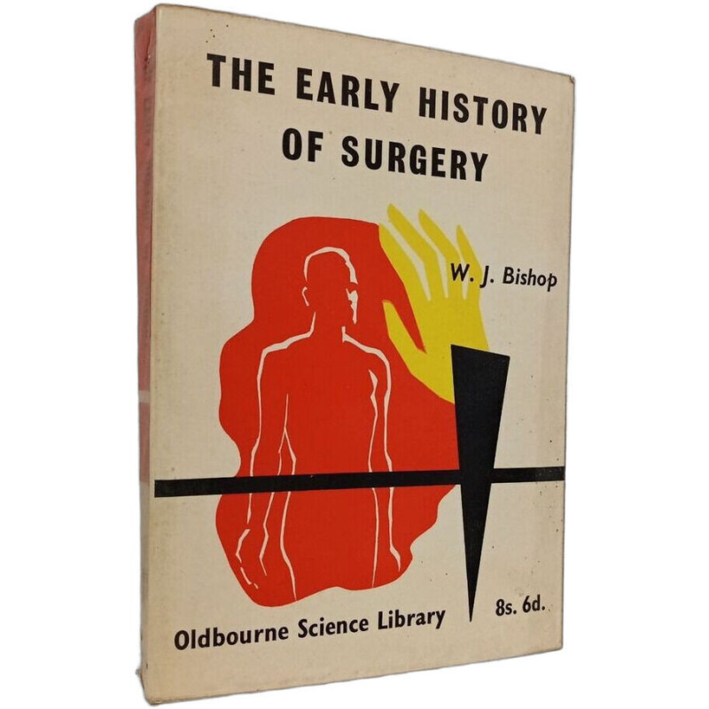 The Early History of Surgery