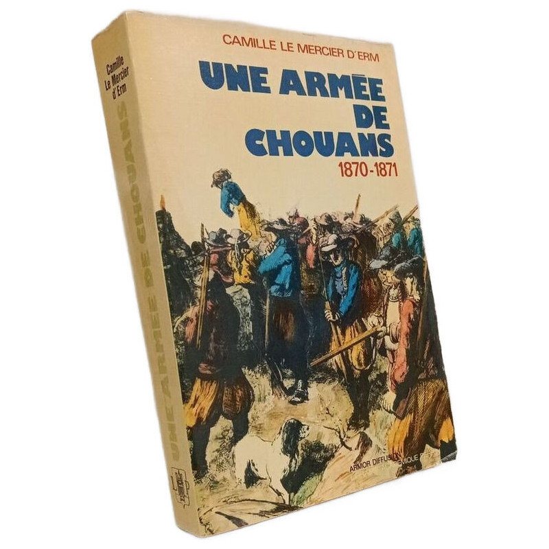Une armée de Chouans 1870-1871