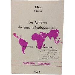 Les Critères du sous-développement - Geopolitique du Tiers-Monde