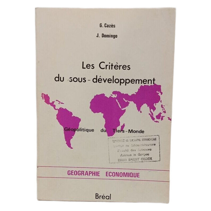 Les Critères du sous-développement - Geopolitique du Tiers-Monde