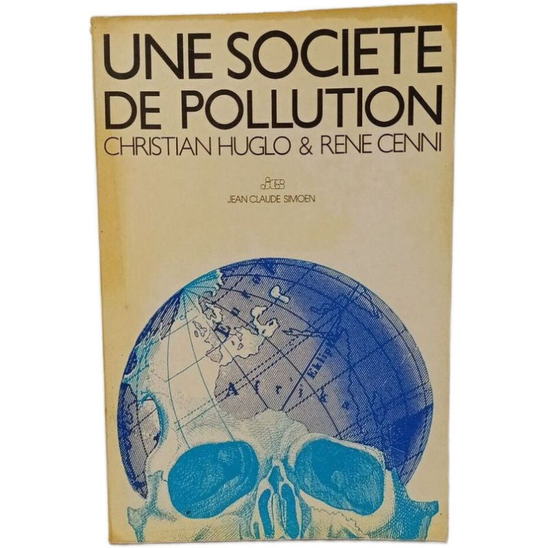 Une société de pollution