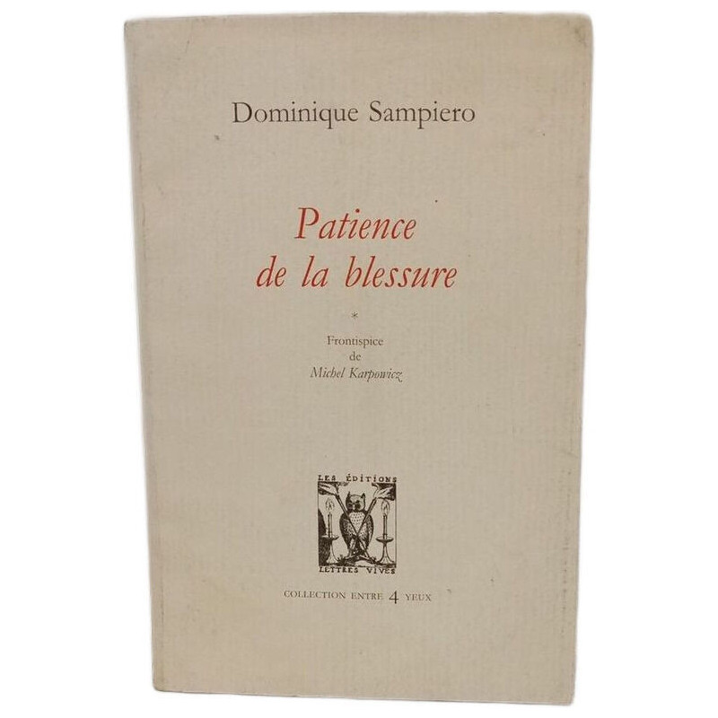 Patience de la blessure - Collection Entre 4 Yeux