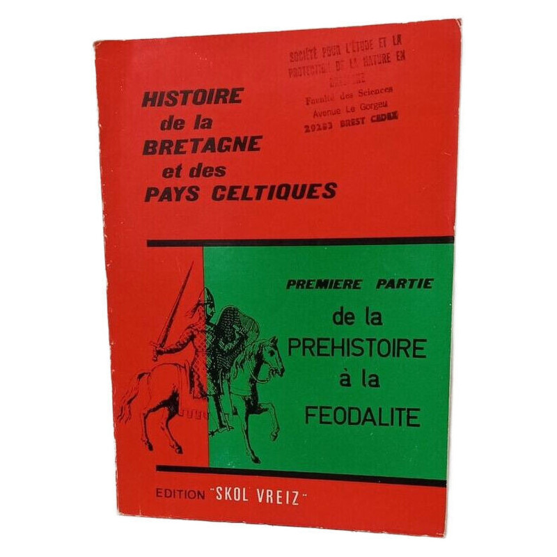 Histoire de la Bretagne et des Pays Celtiques - Des origines à...