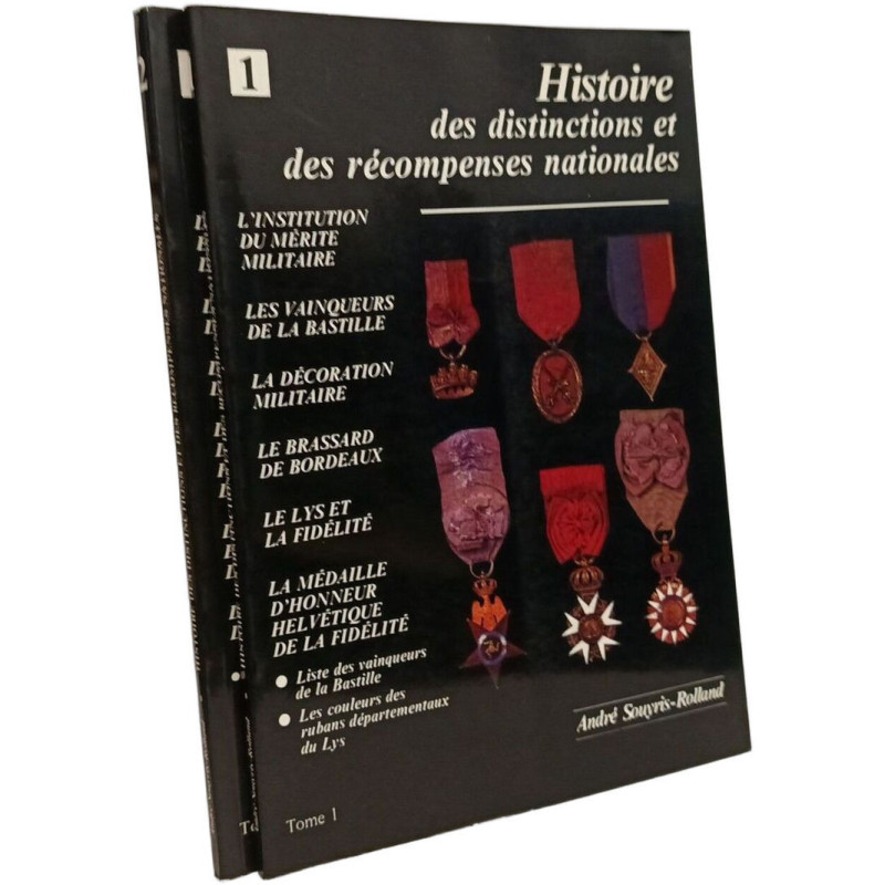 Histoire des distinctions et des récompenses nationales - TOME I et II