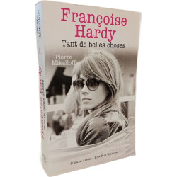 Françoise Hardy: Tant de belles choses