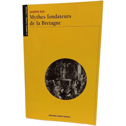 Mythes Fondateurs De La Bretagne. Aux Origines De La Celtomanie