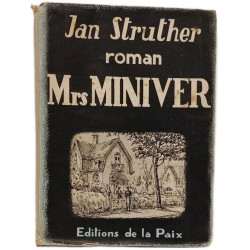 Mrs. Miniver - tranduit de l'anglais par Berthe VULLIEMIN