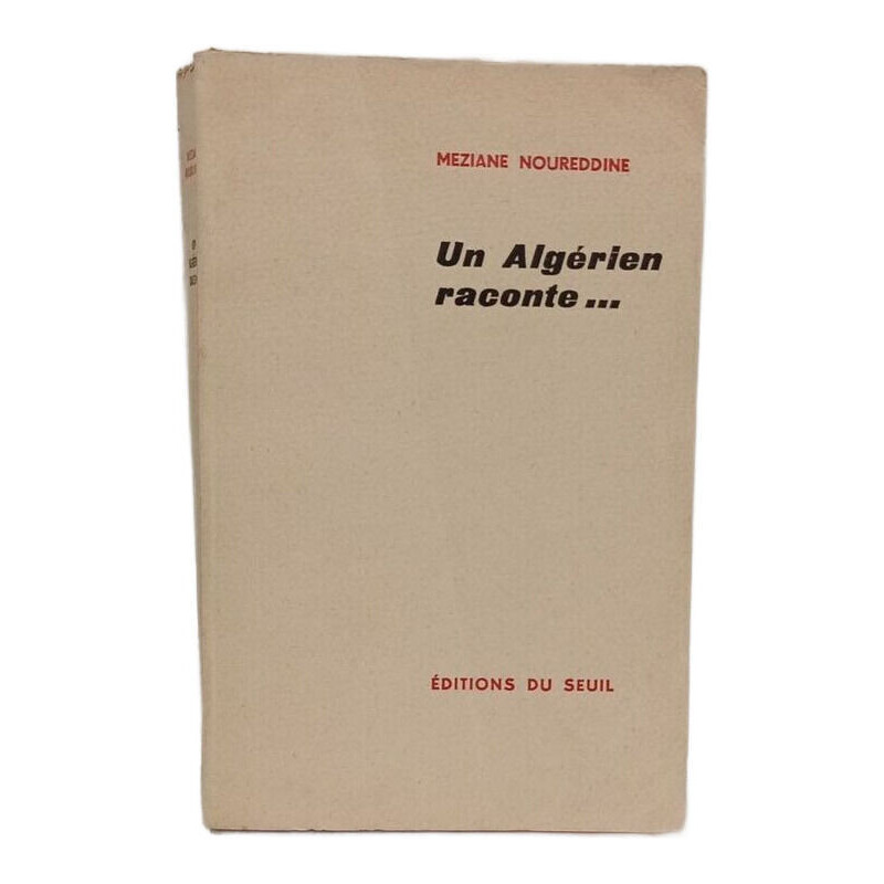 Un Algérien raconte