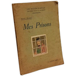 Mes Prisons --- Les succès d'Antan lecture pour la jeunesse