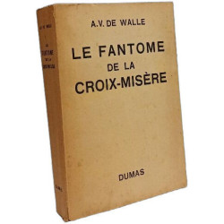 Le fantôme de la Croix-Misère