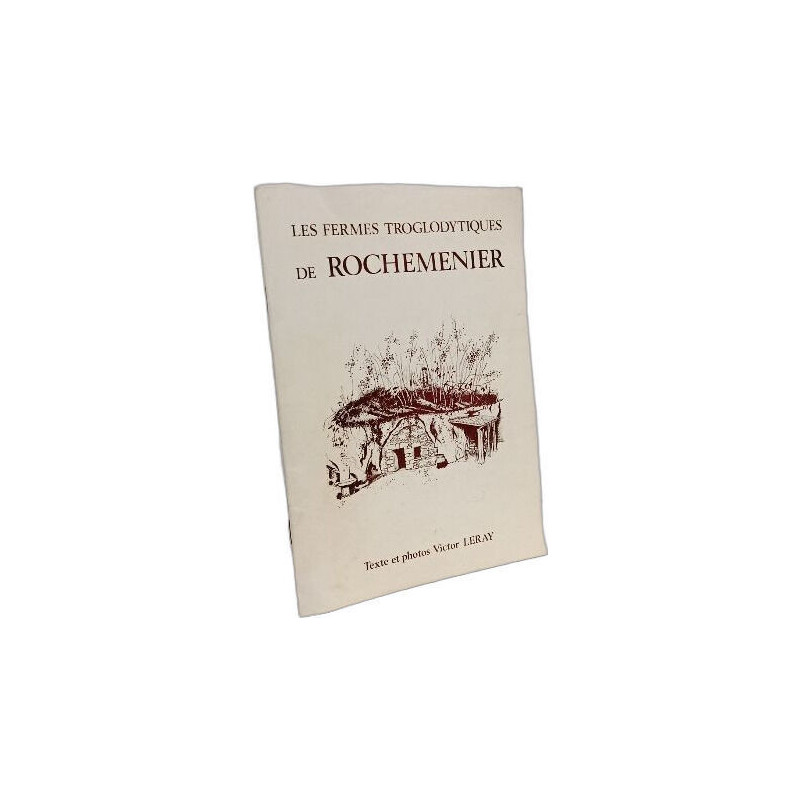 Les fermes troglodytiques de Rochemenier
