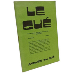 Le Gué - revue littéraire - N°1 --- 1976