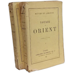 Voyage en Orient - TOME UN et DEUX