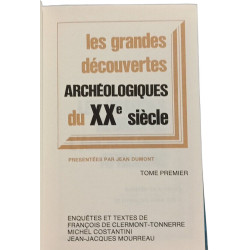 Les grandes découvertes archéologiques du XXe siècle - TOME 1 2 te...