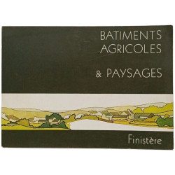 Bâtiments agricoles et paysages - Finistère