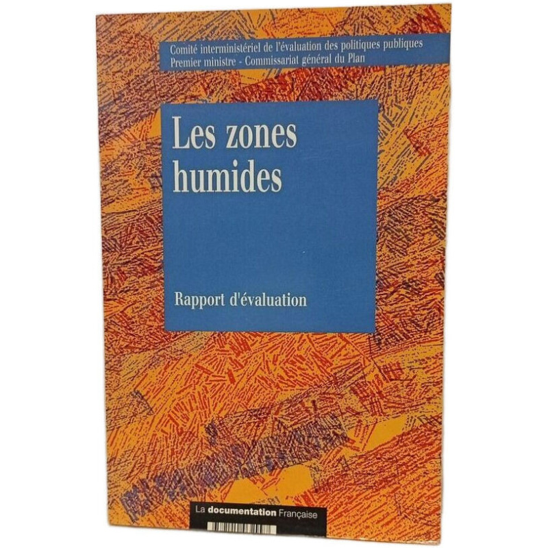 Lez zones humides- rapport de l'instance d'evaluation