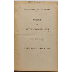 Receuil des actes administratifs - 1912 - TOME LXXVII -...