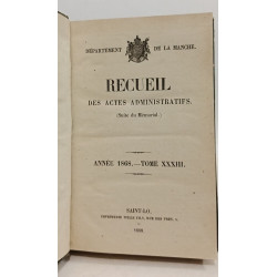 Receuil des actes administratifs - 1868 - TOME XXXIII -...