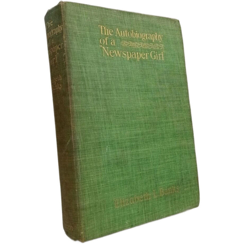 The autobiography of a "newspaper girl"