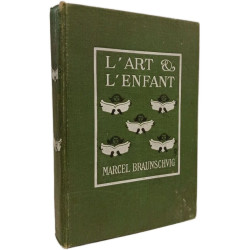 L'art et l'enfant - Essai sur l'éducation esthétique
