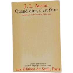 Quand dire c'est faire - Tranduction et introduction de Gilles Lane
