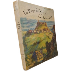 Le Pays de Velay et Le Brivadois Tome 4