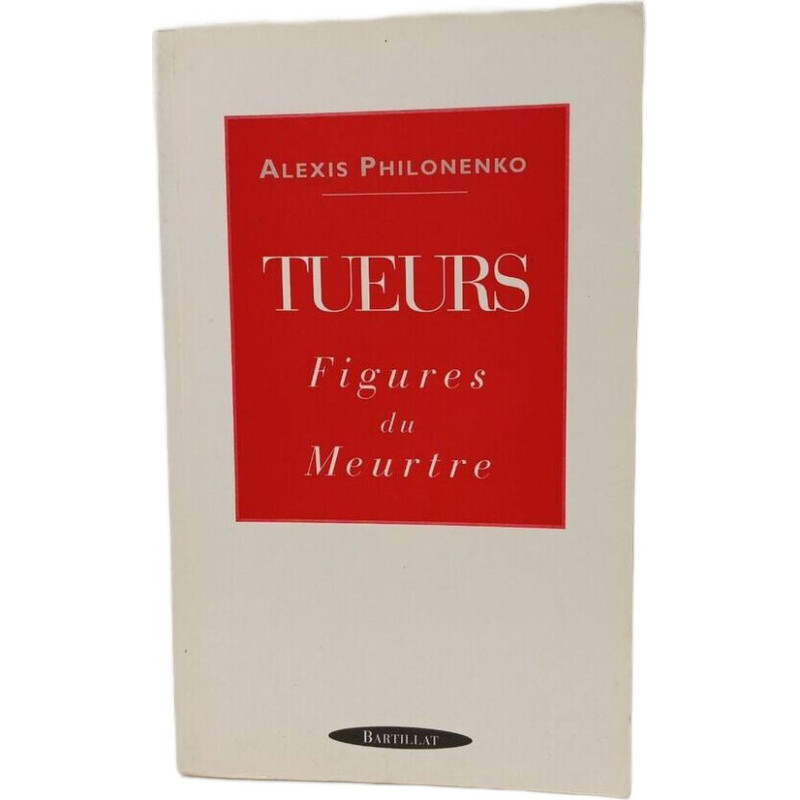 Tueurs figures du meurtre
