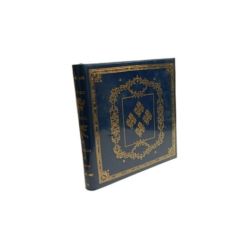 Histoire d'amour de l'histoire de france - TOME XVIII -