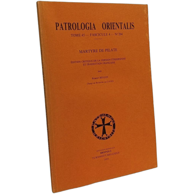 Martyre de Pilate - Patrologia Orientalis - TOME 45 - fascicule 4...