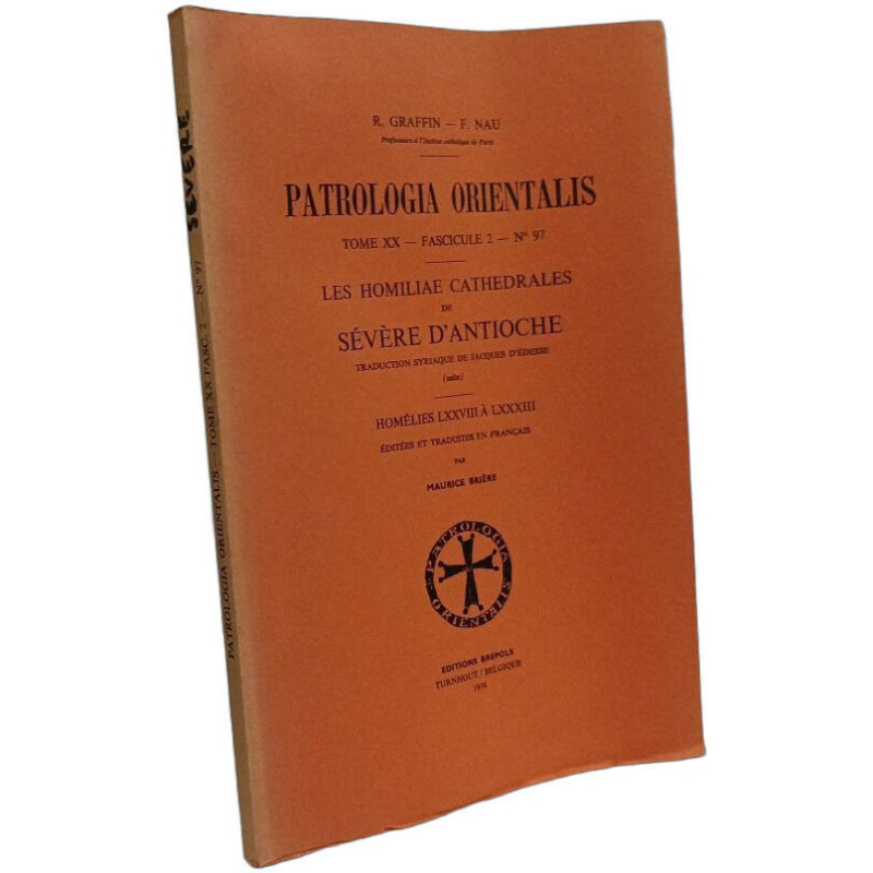 Patrologia Orientalis. Tome XX - Fascicule 2 - N° 97. Les Homiliae...