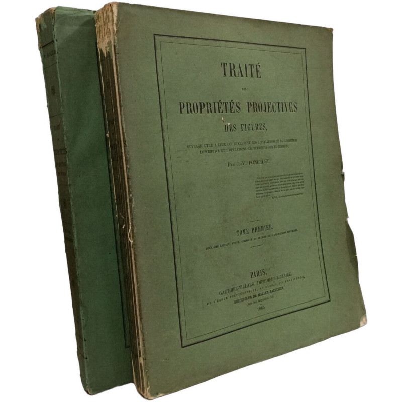 Traité des propriétés projectives des figures - TOME PREMIER et SECOND