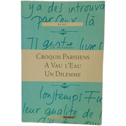 Croquis Parisiens à vau l'eau un dilemme