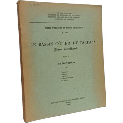 Le bassin côtier de Tarfaya (Maroc méridional) - TOME II - notes...
