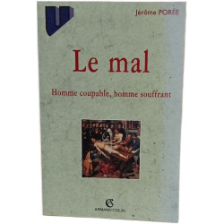 Le mal: Homme coupable homme souffrant