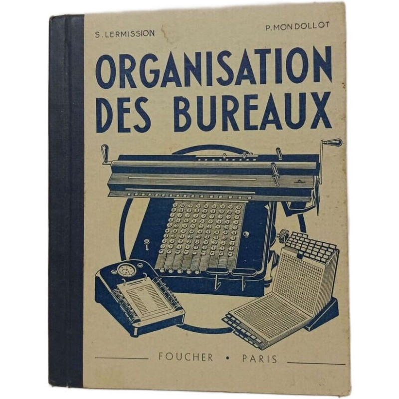 Organisation des bureaux et Notions sur l'organisation des enterprises