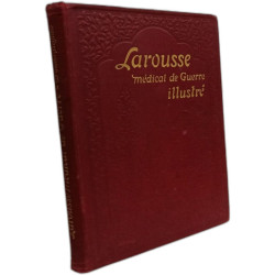 Larousse médical illustré de guerre