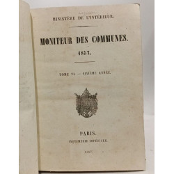 Moniteur des communes - 1857 - TOME VI 6e année