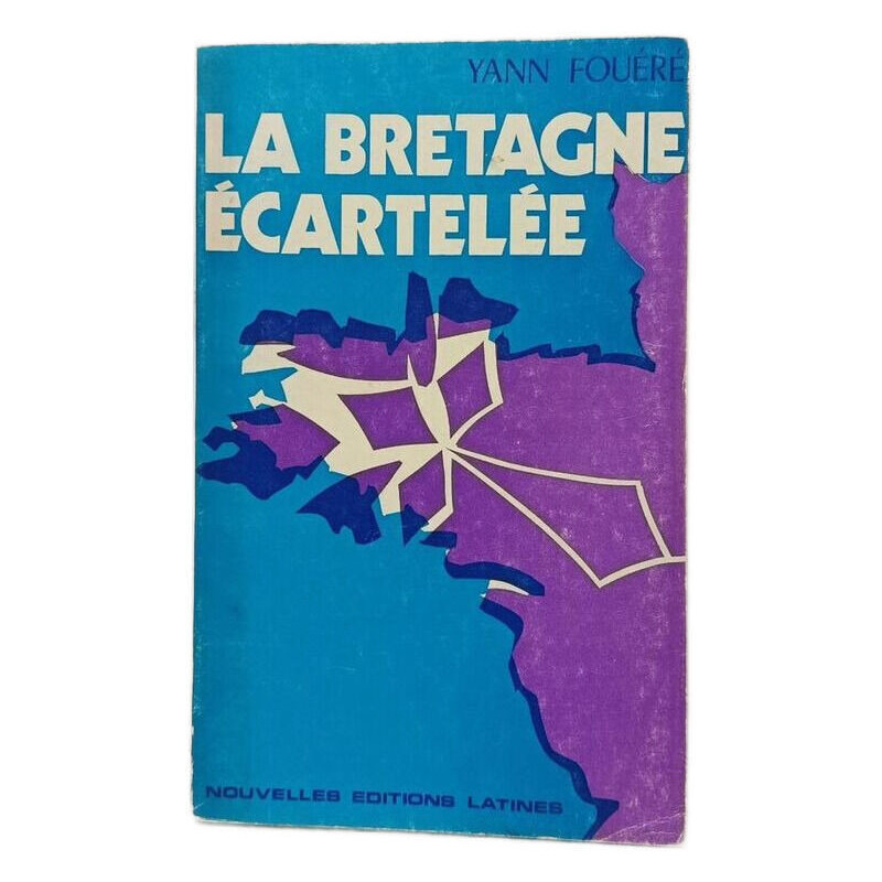 La Bretagne écartelée (1938-1948)