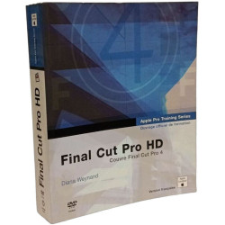 Final Cut Pro HD - Ouvrage officiel de formation (+ DVD): Ouvrage...