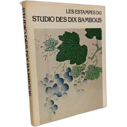 Les estampes du studio des dix bambous suivies de planches de la...