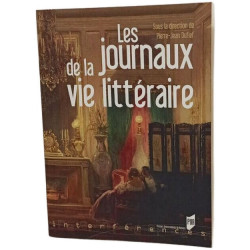 Les journaux de la vie litteraire Actes du colloque de Brest 18-19...