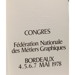 Congrès - fédération nationale des Métiers Graphiques - Bordeaux...