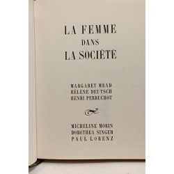 Histoire illustrée de la Femme- 3 volumes: I. La Femme dans...