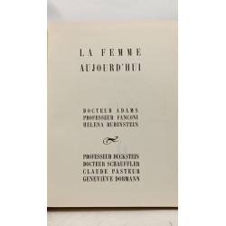 Histoire illustrée de la Femme- 3 volumes: I. La Femme dans...