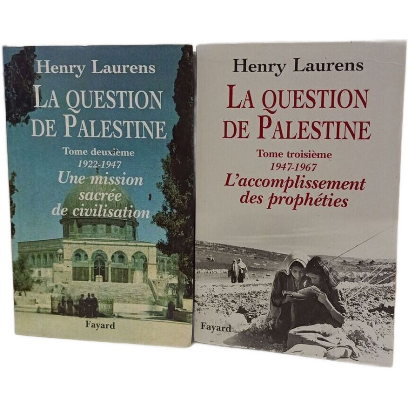 La question de Palestine Tome 2 1922-1947 + Tome 3 1947-1967